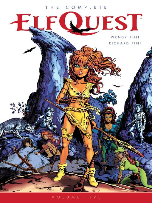 Title details for The Complete Elfquest, Volume 5 by Richard Pini - Available